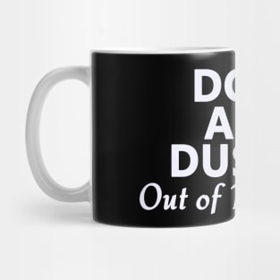 Done and Dusted Out of This World Mug